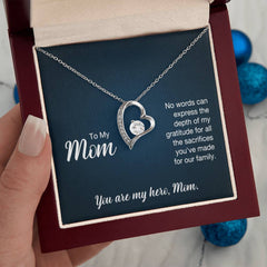 To My Mom, You Are My Hero Forever Love Necklace