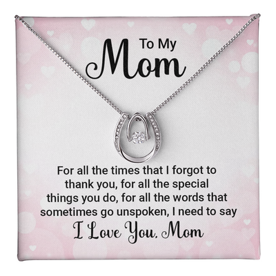 To My Mom, I Love You Necklace
