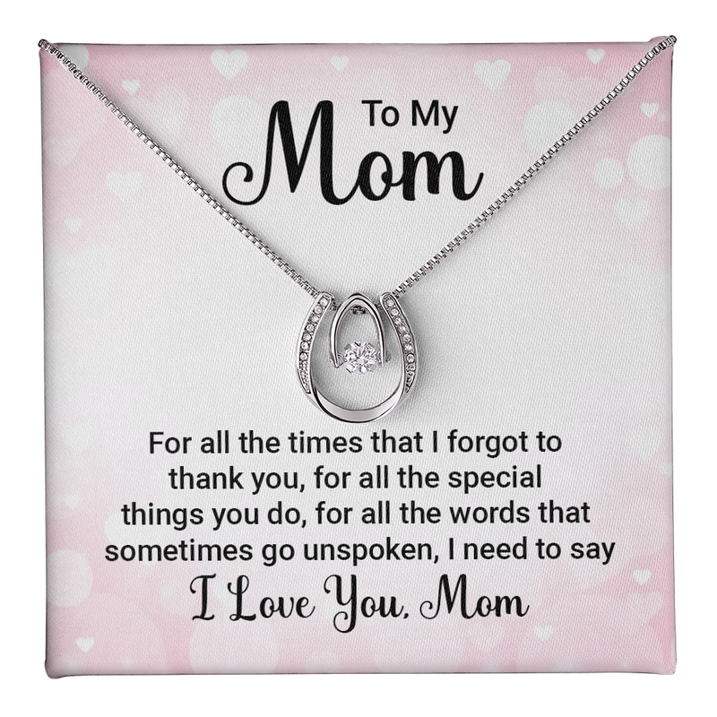 To My Mom, I Love You Necklace
