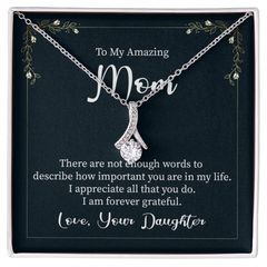To My Amazing Mom, Love Your Daughter Alluring Beauty Necklace