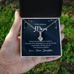 To My Amazing Mom, Love Your Daughter Alluring Beauty Necklace
