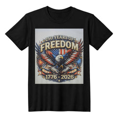 250 Years Freedom Tshirt