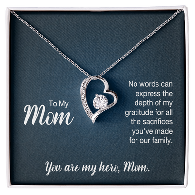 To My Mom, You Are My Hero Forever Love Necklace