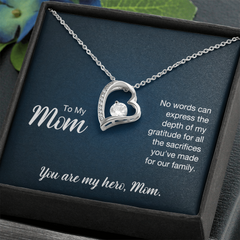 To My Mom, You Are My Hero Forever Love Necklace